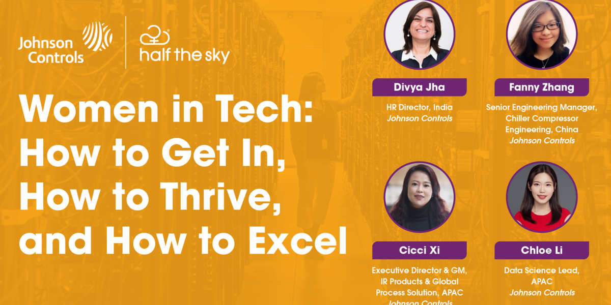 Women in Tech: How to Get in, How to Thrive, How to Excel