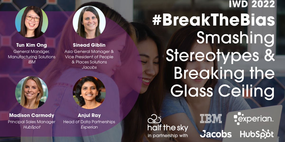 IWD 2022 | #BreakTheBias: Smashing Stereotypes & Breaking the Glass Ceiling