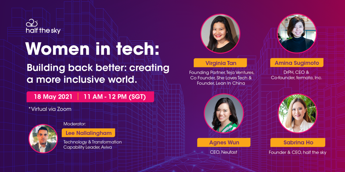 Women in Tech Panel 2021 Building Back Better: Creating A More Inclusive World